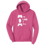 The Lag is Real - Mens & Ladies T-Shirt Ladies Hoodie - Sangria