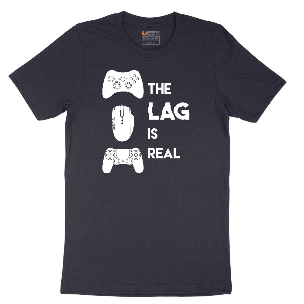 The Lag is Real - Mens & Ladies T-Shirt Short Sleeve Tee - Deep Navy