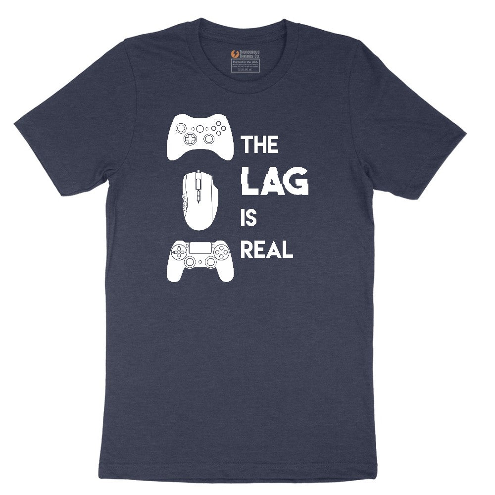 The Lag is Real - Mens & Ladies T-Shirt Short Sleeve Tee - Heather Navy