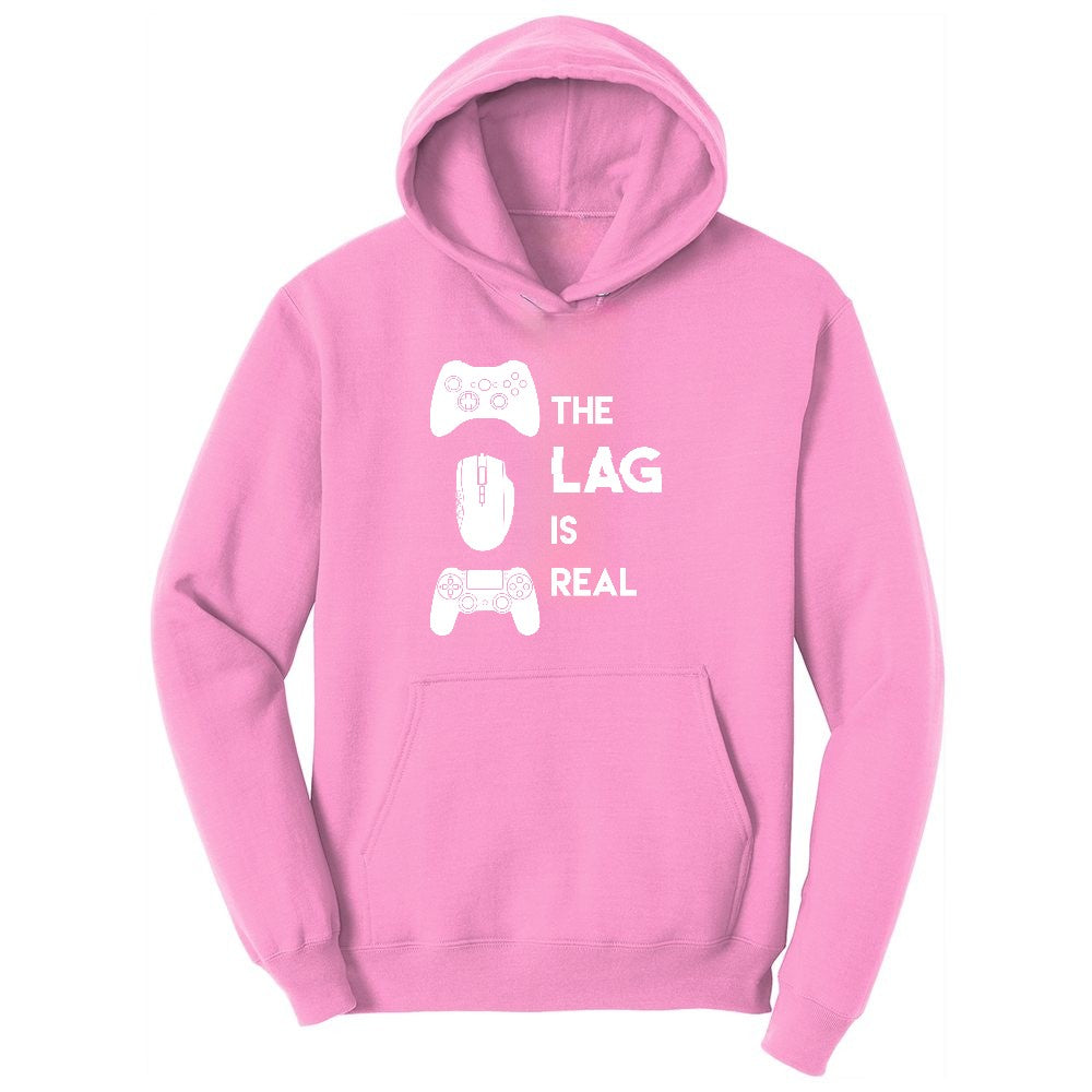 The Lag is Real - Mens & Ladies T-Shirt Toddler Hoodie - Candy Pink