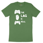 The Lag is Real - Mens & Ladies T-Shirt Youth Short Sleeve Tee - Athletic Kelly