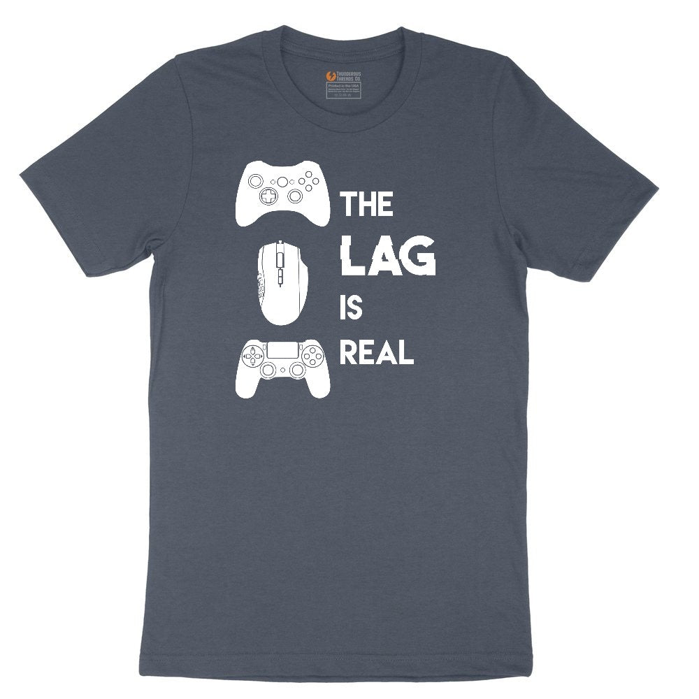 The Lag is Real - Mens & Ladies T-Shirt Youth Short Sleeve Tee - Heather Navy