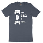 The Lag is Real - Mens & Ladies T-Shirt Youth Short Sleeve Tee - Heather Navy