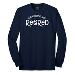 The Legend has Retired Version 3 Long Sleeve Tee - Navy