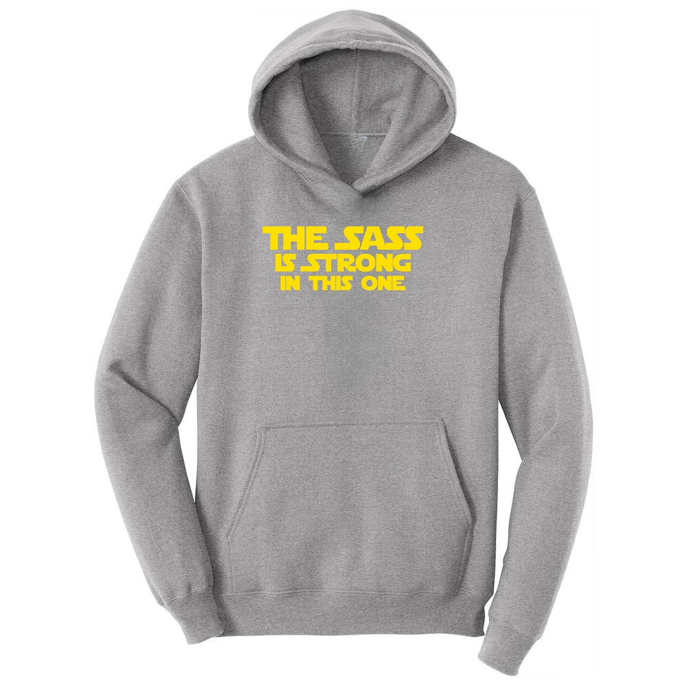 The Sass is Strong in This One Ladies Hoodie - Athletic Heather