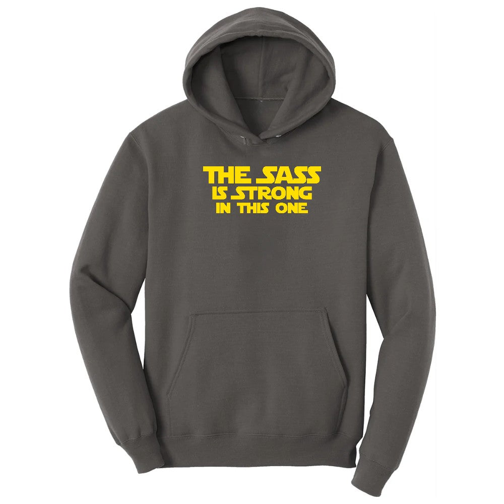 The Sass is Strong in This One - Ladies T-Shirt Hoodie - Charcoal