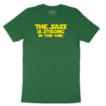 The Sass is Strong in This One - Ladies T-Shirt Short Sleeve Tee - Athletic Kelly