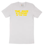 The Sass is Strong in This One - Ladies T-Shirt Short Sleeve Tee - White