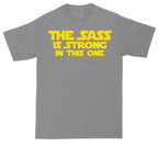 The Sass is Strong in This One tall t-shirt for men in Athletic Heather