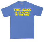 The Sass is Strong in This One tall t-shirt for men in Heather Royal