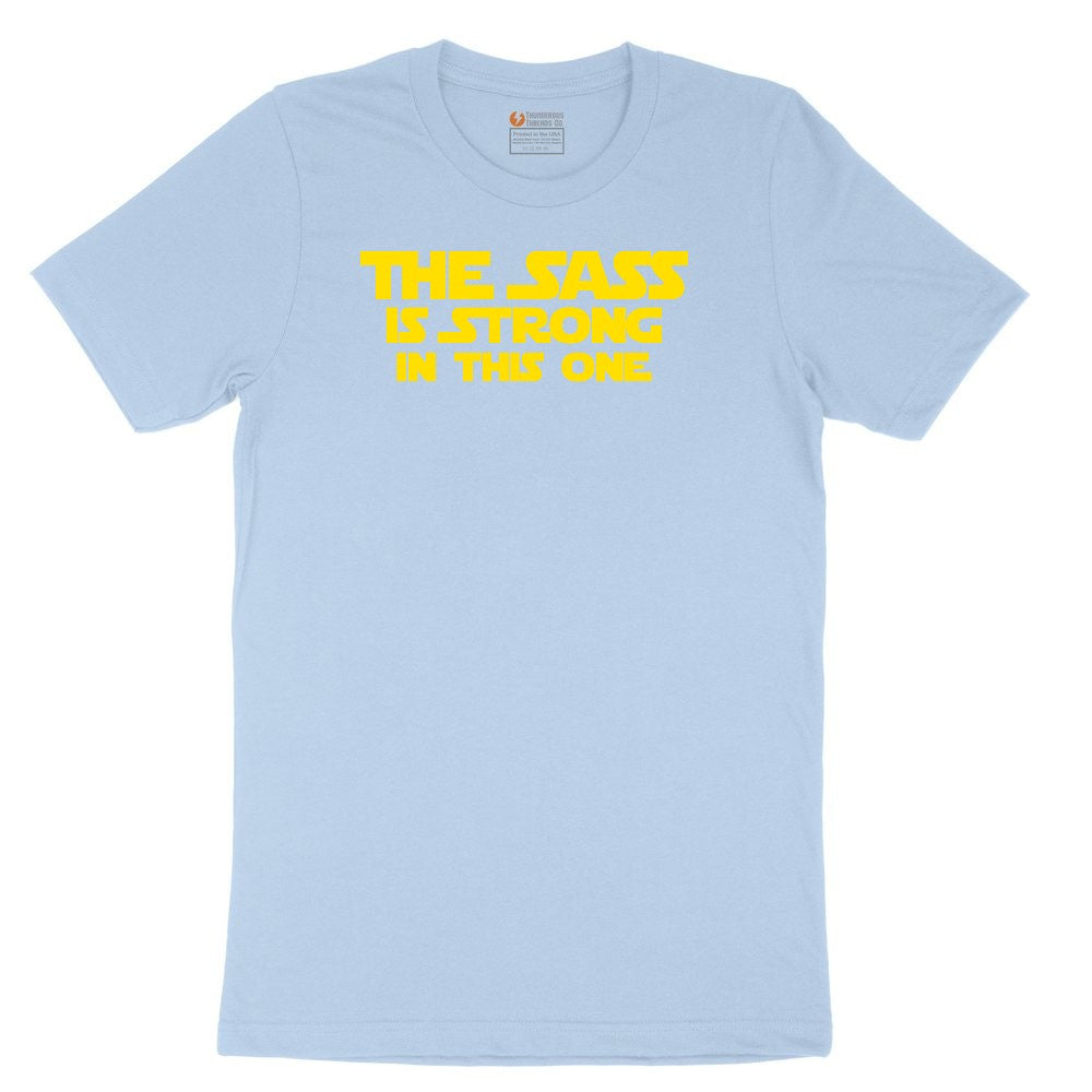 The Sass is Strong in This One Toddler Short Sleeve Tee - Light Blue