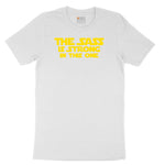The Sass is Strong in This One Toddler Short Sleeve Tee - White