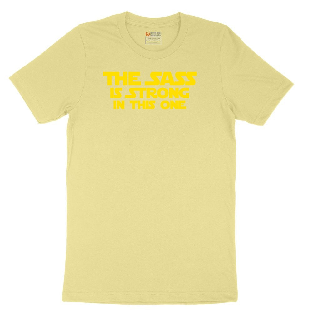 The Sass is Strong in This One Toddler Short Sleeve Tee - Yellow