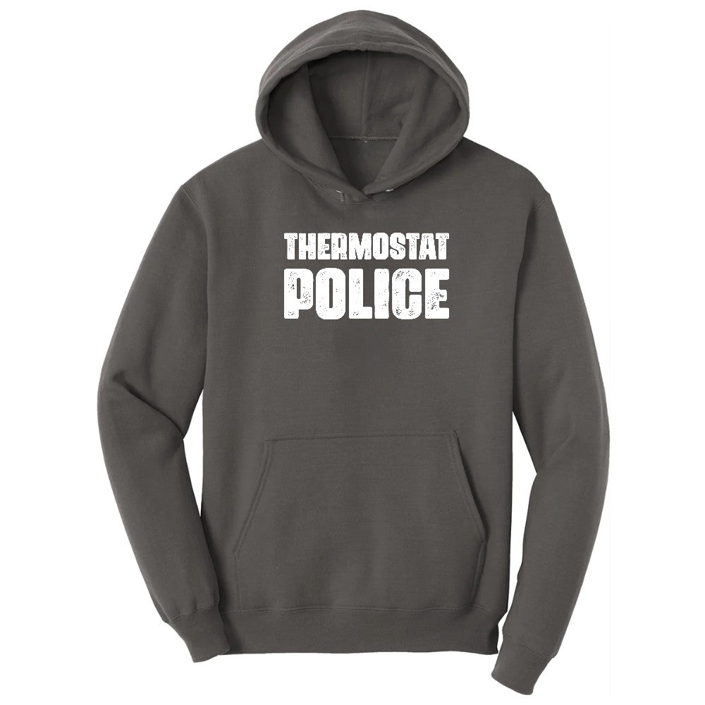 Thermostat Police - Mens & Ladies T-Shirt Hoodie - Charcoal