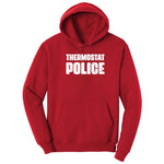 Thermostat Police - Mens & Ladies T-Shirt Hoodie - Red