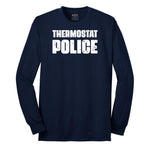 Thermostat Police - Mens & Ladies T-Shirt Long Sleeve Tee - Navy