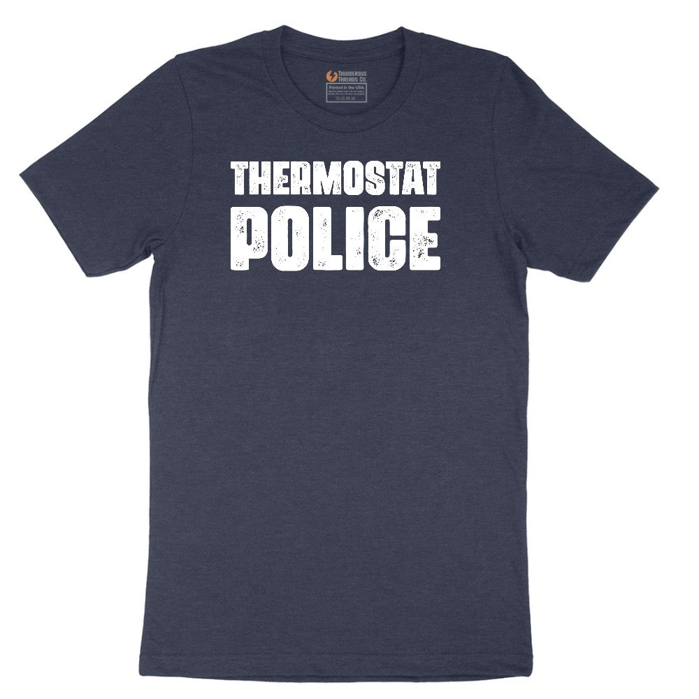 Thermostat Police - Mens & Ladies T-Shirt Short Sleeve Tee - Heather Navy