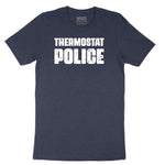 Thermostat Police - Mens & Ladies T-Shirt Short Sleeve Tee - Heather Navy