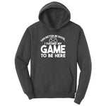 This Better Be Good I Paused My Game to Be Here - Mens & Ladies T-Shirt Ladies Hoodie - Dark Heather Grey