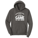 This Better Be Good I Paused My Game to Be Here - Mens & Ladies T-Shirt Hoodie - Charcoal
