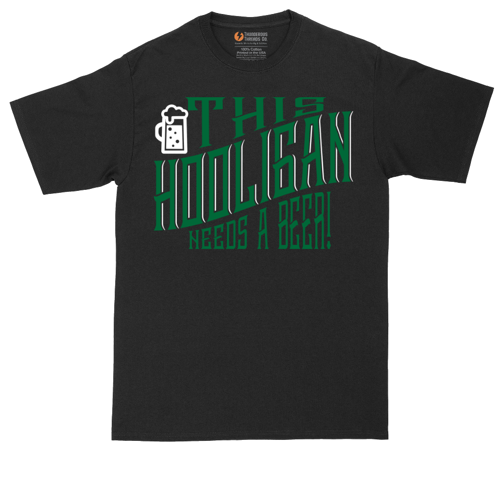 This Hooligan Needs a Beer tall t-shirt for men in Jet Black