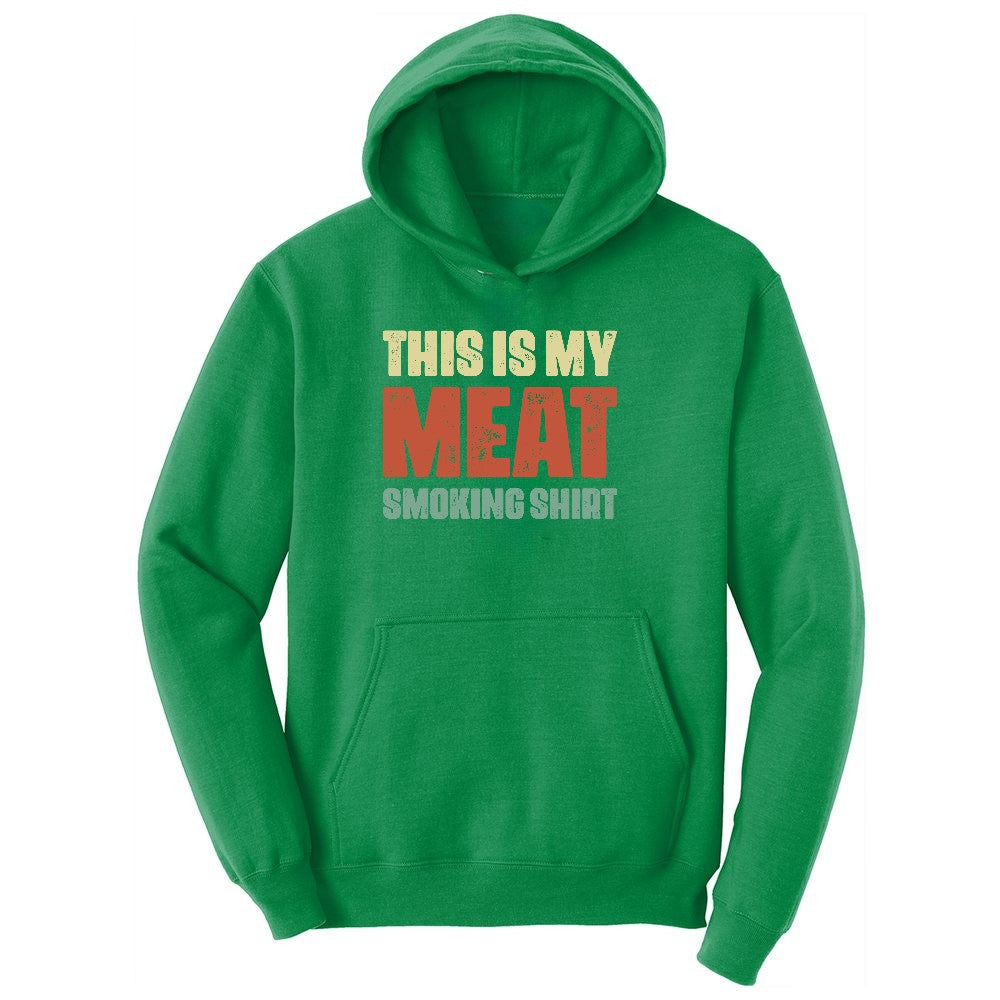 This is My Meat Smoking Shirt Ladies Hoodie - Kelly Green