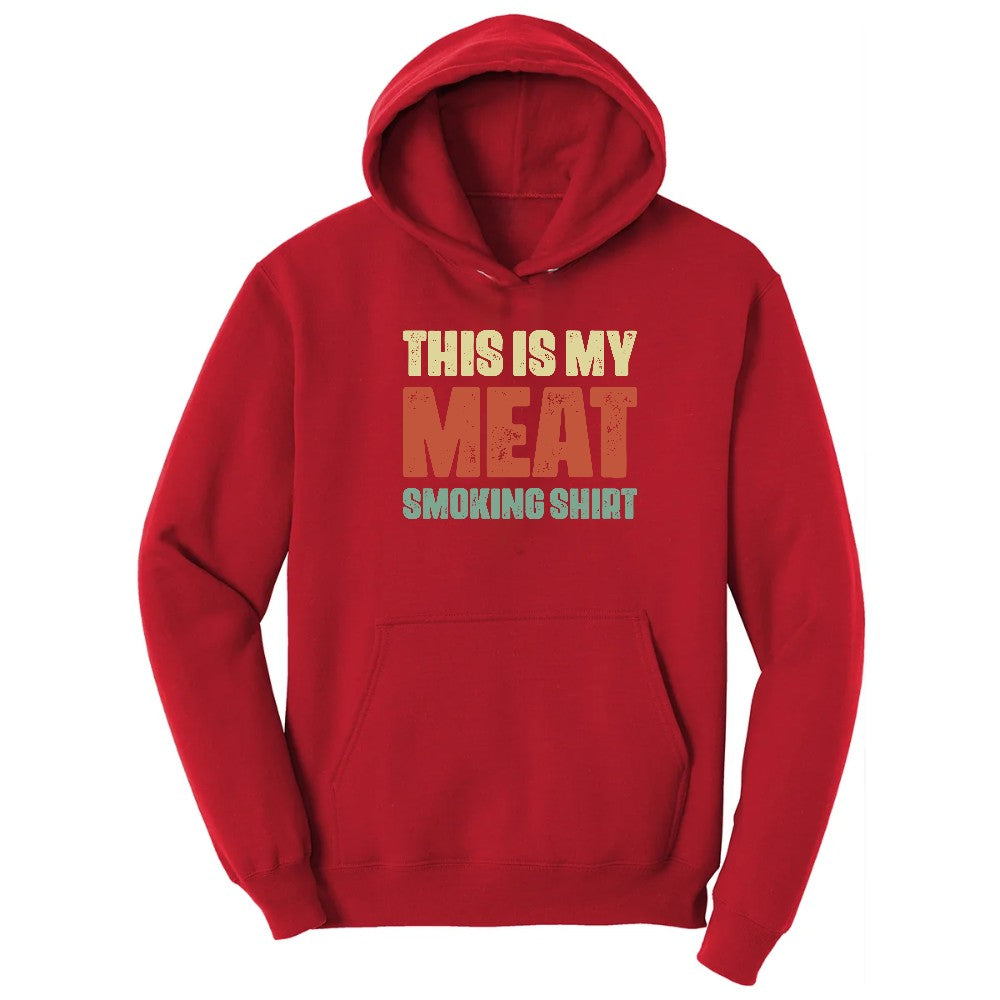 This is My Meat Smoking Shirt Hoodie - Red