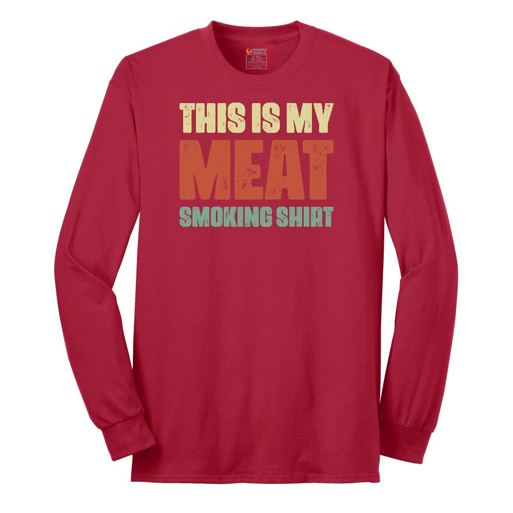 This is My Meat Smoking Shirt Long Sleeve Tee - Red