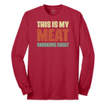 This is My Meat Smoking Shirt Long Sleeve Tee - Red