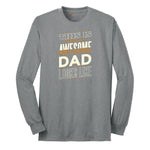 This is What an Awesome Dad Looks Like Long Sleeve Tee - Athletic Grey