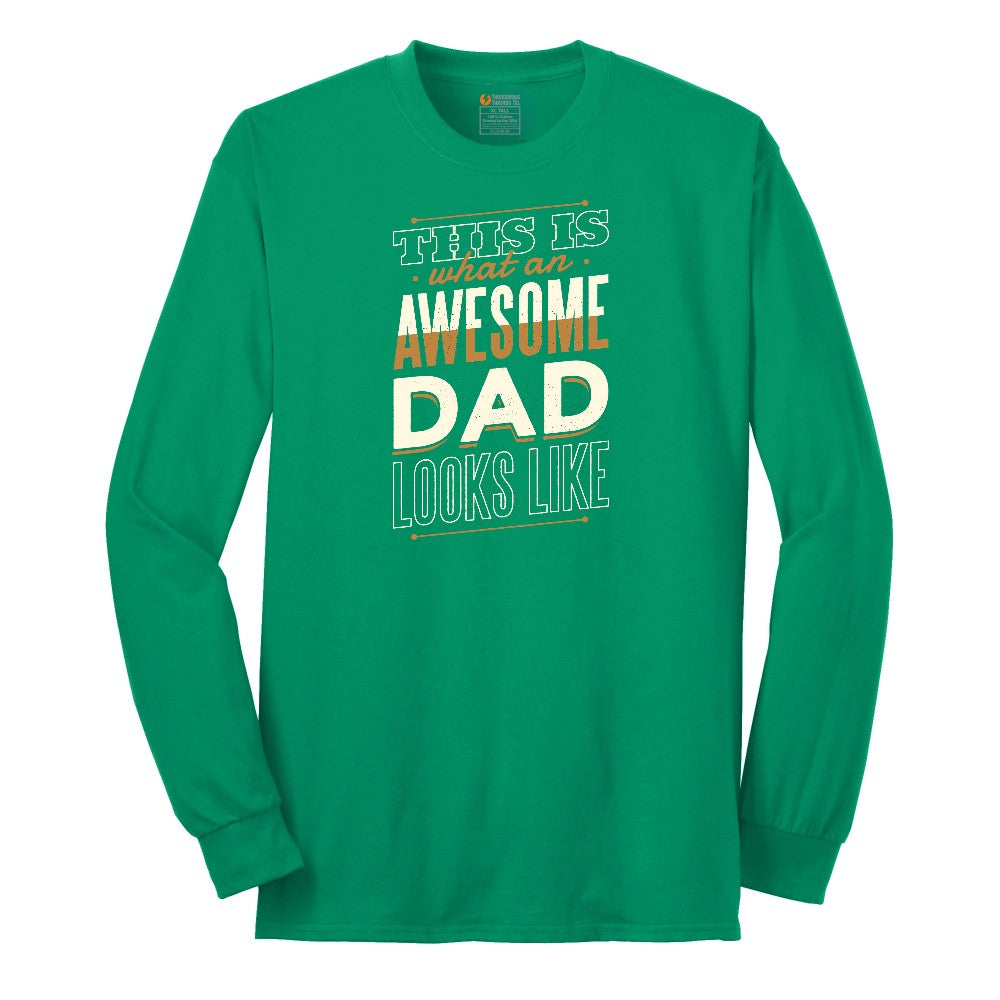 This is What an Awesome Dad Looks Like Long Sleeve Tee - Kelly Green