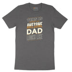 This is What an Awesome Dad Looks Like Short Sleeve Tee - Dark Heather Grey