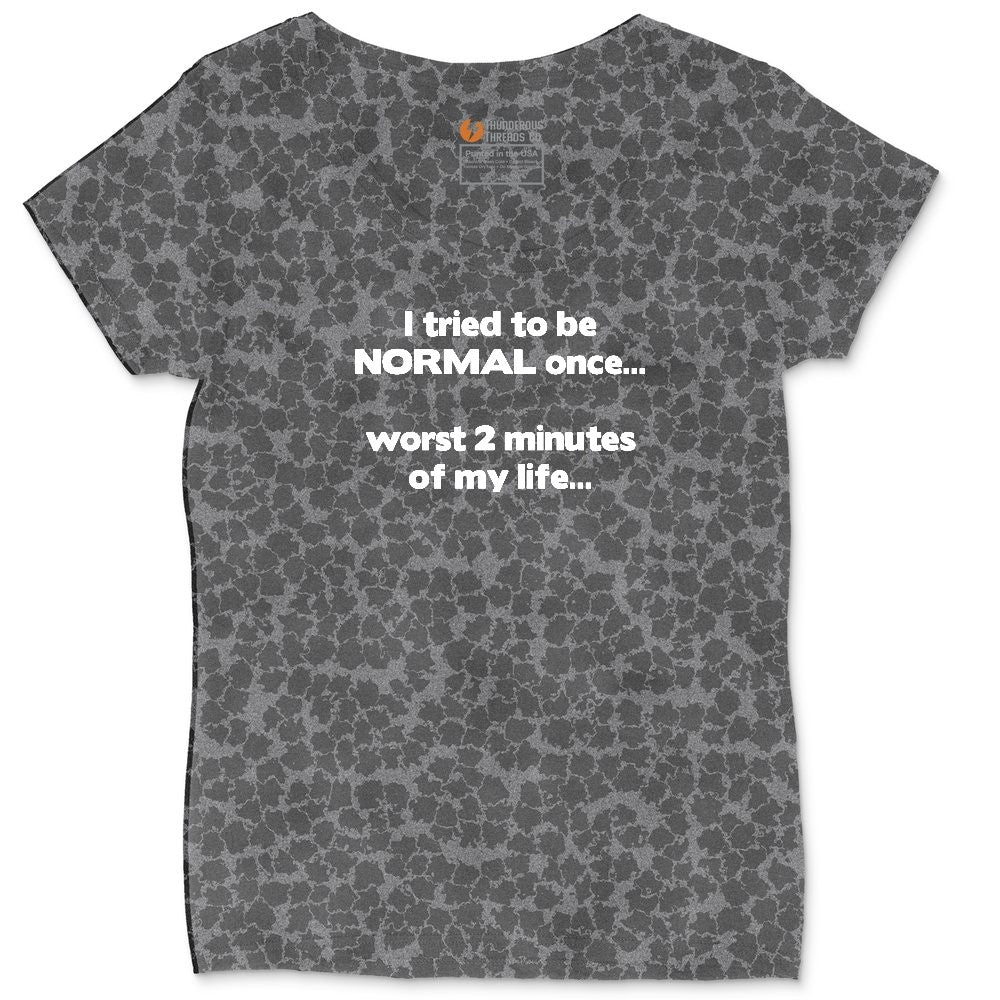 Tried to be Normal Once Worst Two Minutes of My Life Ladies Curvy Tee - Black Leopard