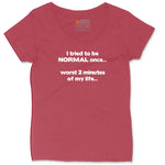 Tried to be Normal Once Worst Two Minutes of My Life Ladies Curvy Tee - Vintage Red