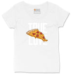 True Love Pizza Ladies Curvy Tee - White
