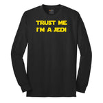 Trust Me I'm a Jedi - Mens & Ladies T-Shirt Long Sleeve Tee - Jet Black