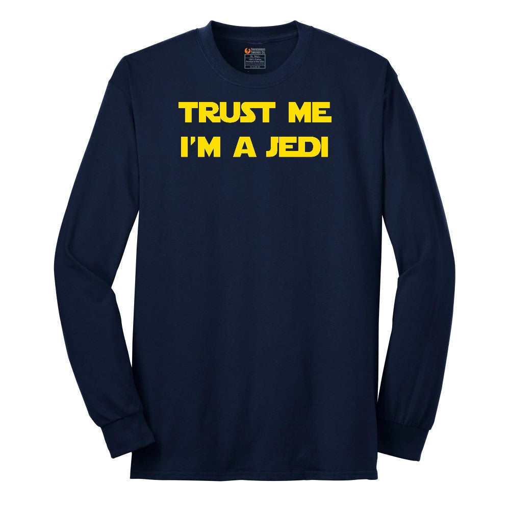 Trust Me I'm a Jedi - Mens & Ladies T-Shirt Long Sleeve Tee - Navy