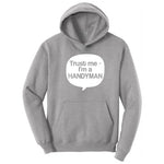 Tust Me I'm a Handyman Hoodie - Athletic Heather