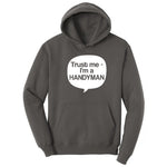 Tust Me I'm a Handyman Hoodie - Charcoal