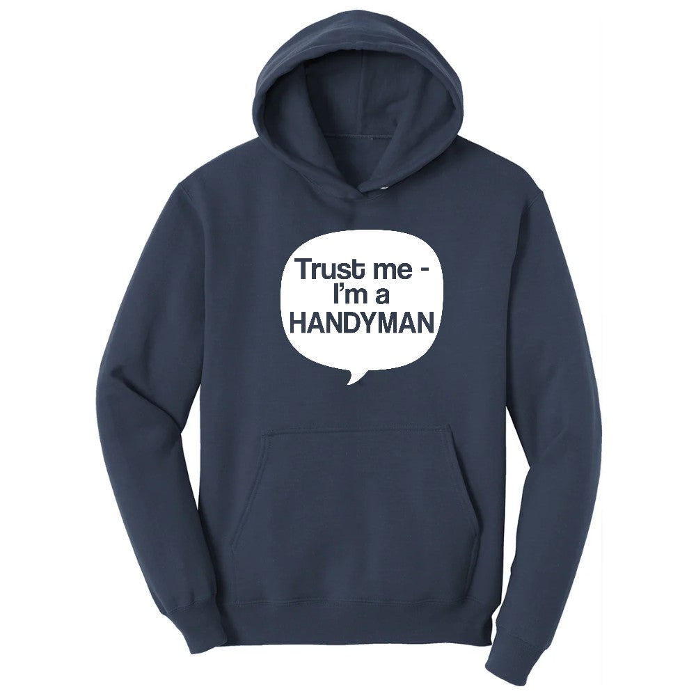 Tust Me I'm a Handyman Hoodie - Navy