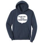Tust Me I'm a Handyman Hoodie - Navy
