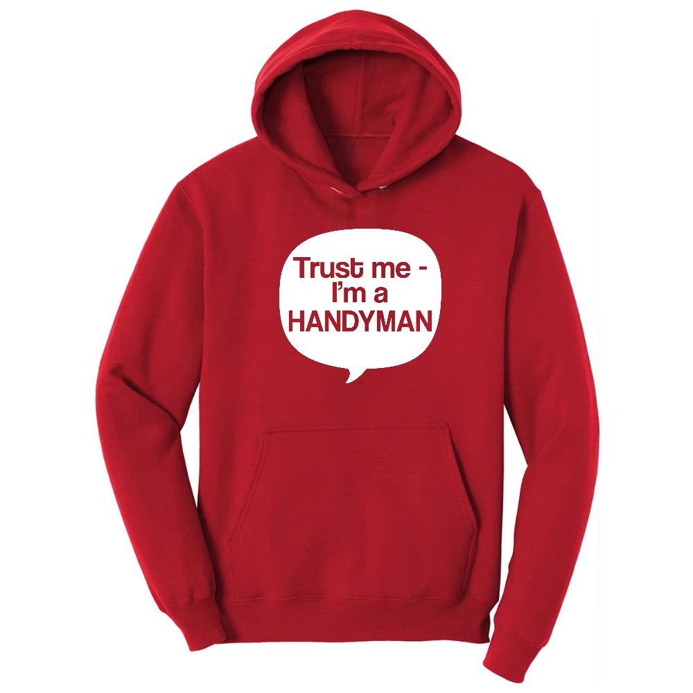 Tust Me I'm a Handyman Hoodie - Red