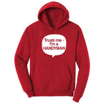 Tust Me I'm a Handyman Hoodie - Red