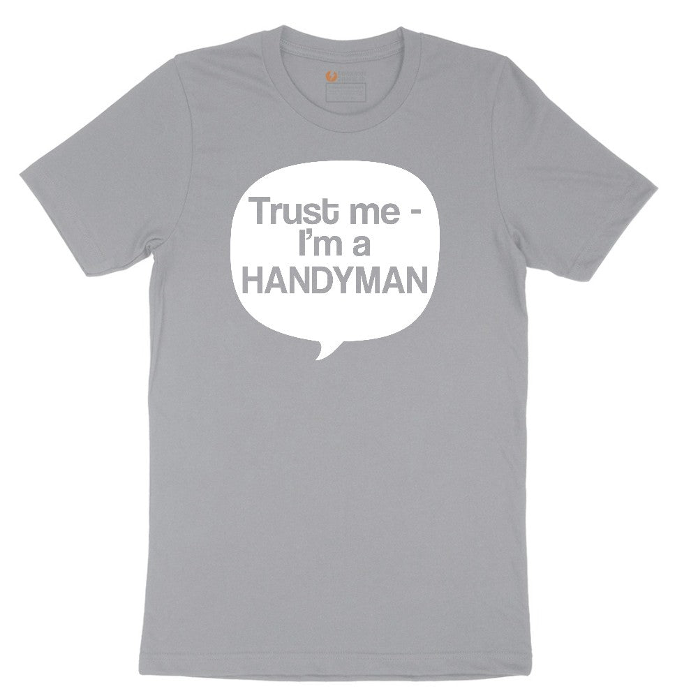 Tust Me I'm a Handyman Short Sleeve Tee - Athletic Heather Grey