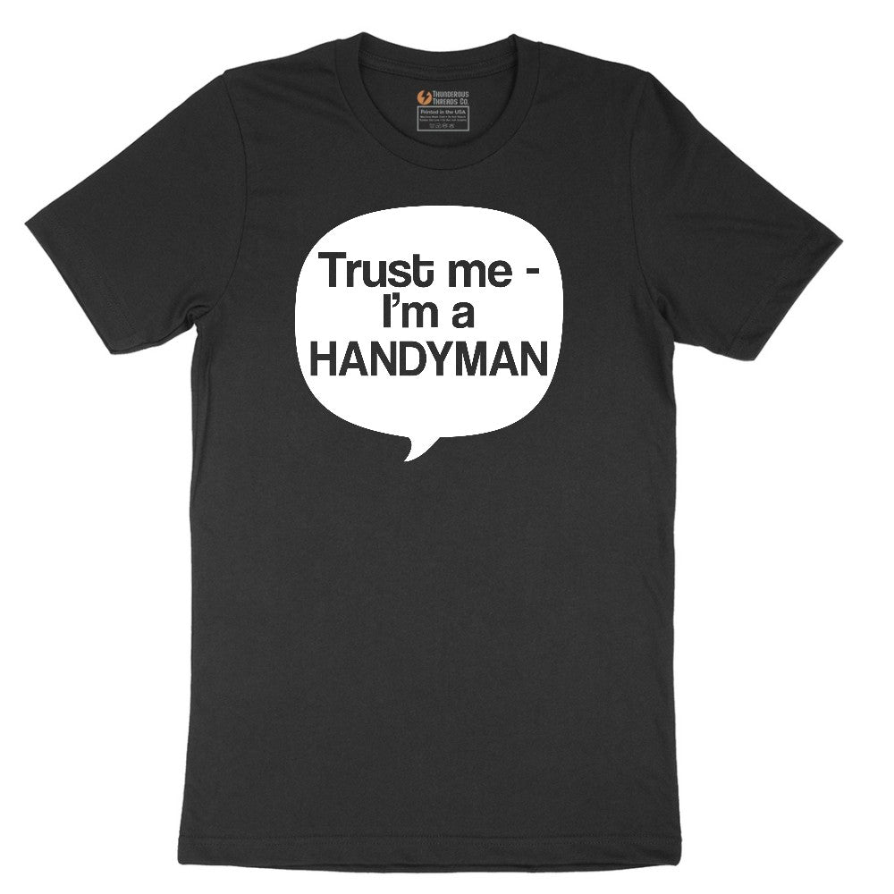Tust Me I'm a Handyman Short Sleeve Tee - Jet Black