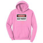 Warning Bad Parent Ladies Hoodie - Candy Pink