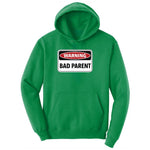 Warning Bad Parent Ladies Hoodie - Kelly Green