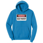 Warning Bad Parent Ladies Hoodie - Sapphire