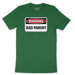 Warning Bad Parent Short Sleeve Tee - Athletic Kelly