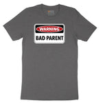 Warning Bad Parent Short Sleeve Tee - Dark Heather Grey